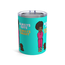 Load image into Gallery viewer, Always Cute Always Smart 10oz Tumbler (Blue)