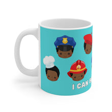 Load image into Gallery viewer, Boys Can Be Anything 11oz Mug