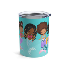 Load image into Gallery viewer, Mermaid Squad 10oz Tumbler