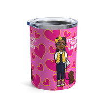 Load image into Gallery viewer, Cool To Be Smart 10oz Tumbler (Pink)