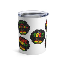 Load image into Gallery viewer, Juneteenth Girl 10oz Tumbler