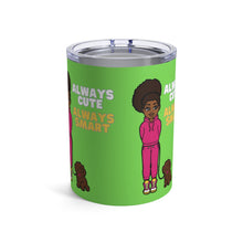 Load image into Gallery viewer, Always Cute Always Smart 10oz Tumbler (Lime)