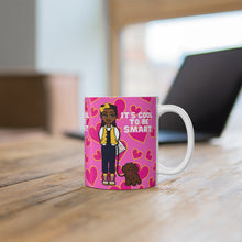 Load image into Gallery viewer, Cool To Be Smart 11oz Mug (Pink)