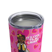 Load image into Gallery viewer, Cool To Be Smart 10oz Tumbler (Pink)