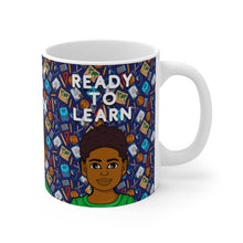 Load image into Gallery viewer, Ready To Learn 11oz Mug