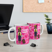 Load image into Gallery viewer, Cool To Be Smart 11oz Mug (Pink)