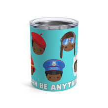 Load image into Gallery viewer, Boys Can Be Anything 10oz Tumbler