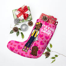 Load image into Gallery viewer, Cool To Be Smart Christmas Stocking (Pink)