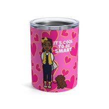 Load image into Gallery viewer, Cool To Be Smart 10oz Tumbler (Pink)
