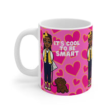 Load image into Gallery viewer, Cool To Be Smart 11oz Mug (Pink)
