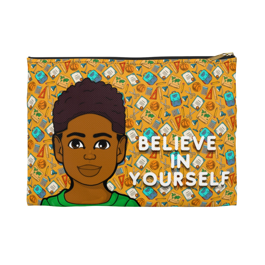 Believe In Yourself Accessory Pouch