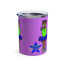 Load image into Gallery viewer, Shine Bright 10oz Tumbler (Purple)
