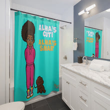 Load image into Gallery viewer, Always Cute Always Smart Shower Curtain (Blue)
